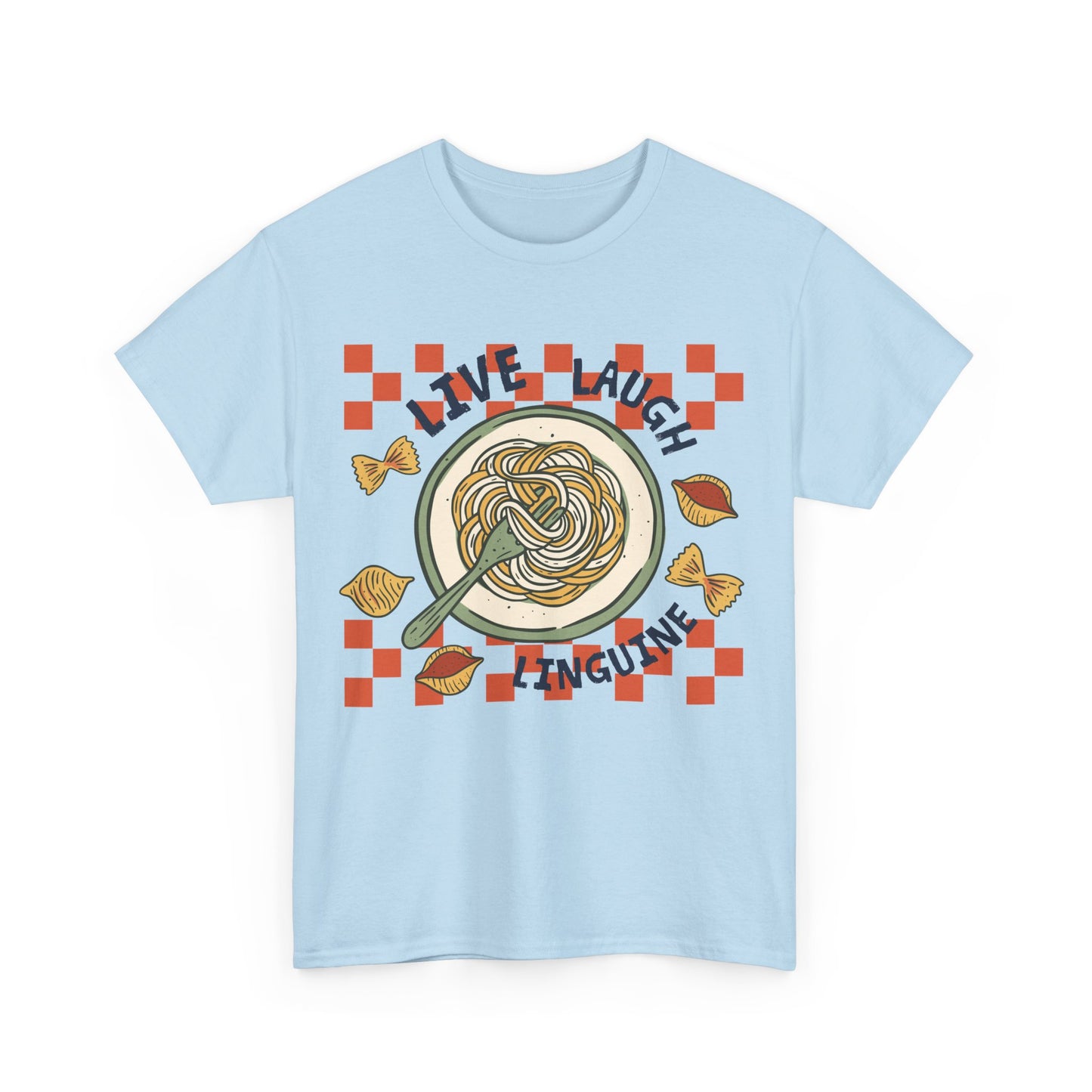 Live, Laugh, Linguine Tee
