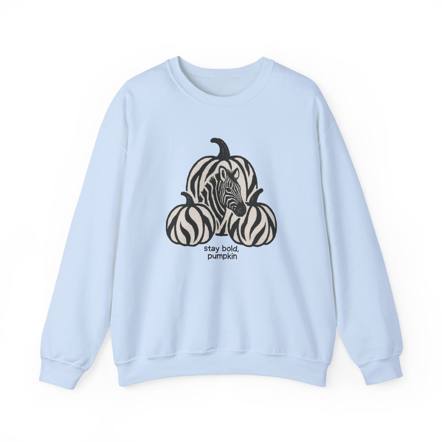 Stay Bold Pumpkin Sweatshirt