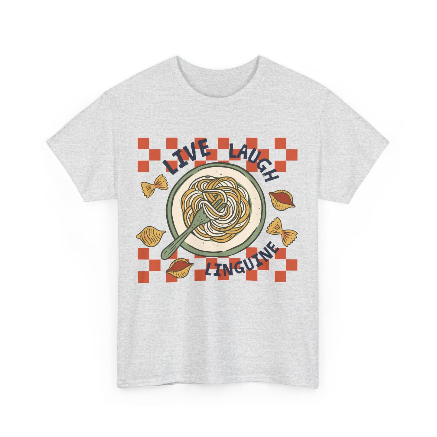 Live, Laugh, Linguine Tee