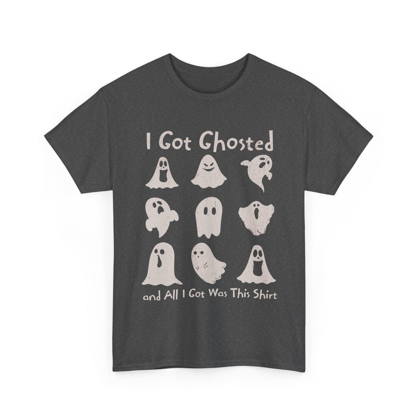 I Got Ghosted Tee