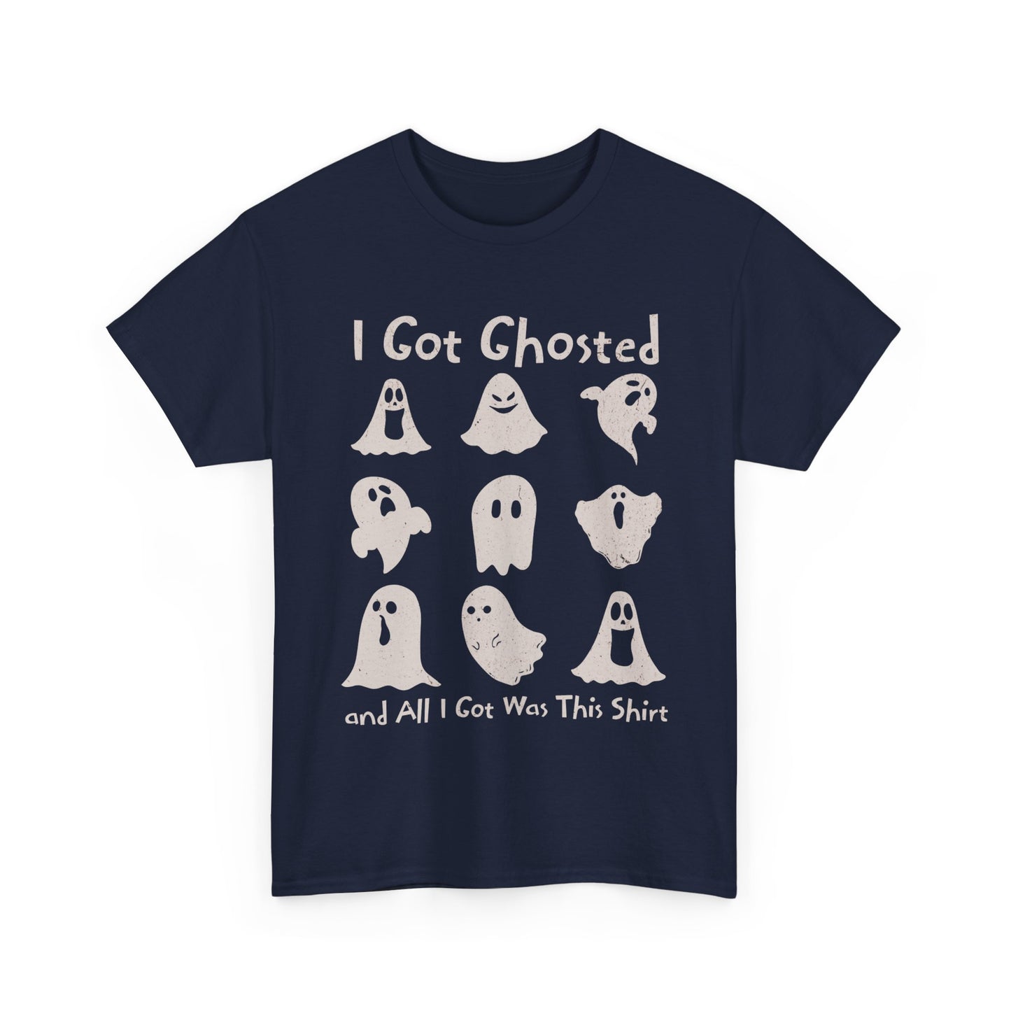 I Got Ghosted Tee