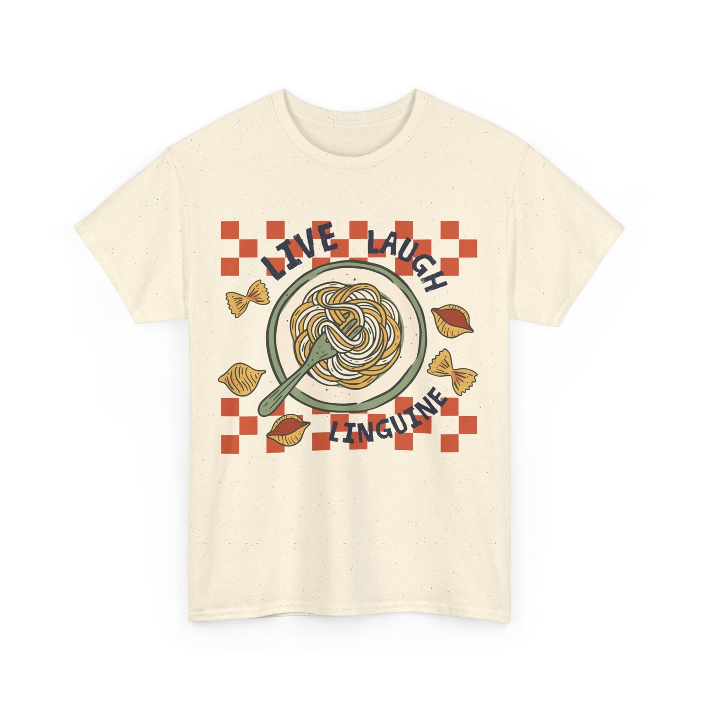 Live, Laugh, Linguine Tee