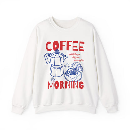 Coffee Morning Sweatshirt