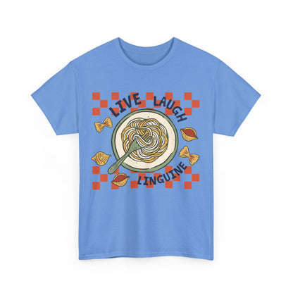 Live, Laugh, Linguine Tee