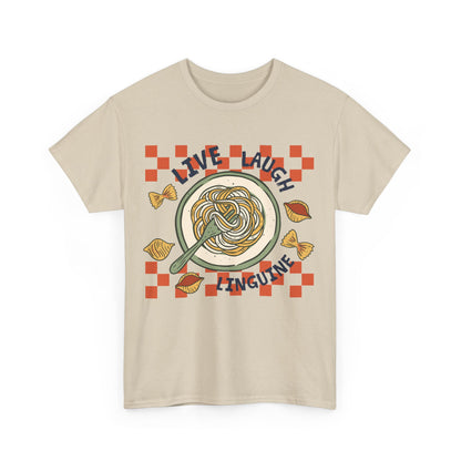 Live, Laugh, Linguine Tee