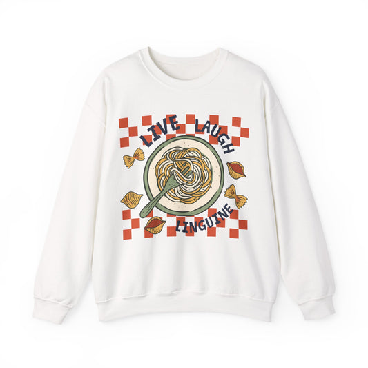 Live, Laugh, Linguine Sweatshirt