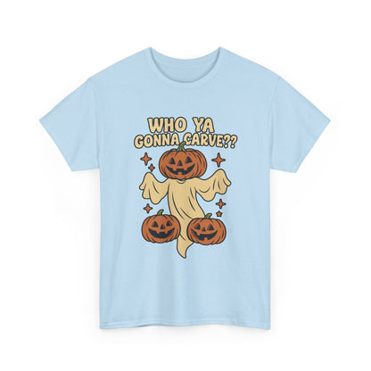 Who Ya Gonna Carve Tee