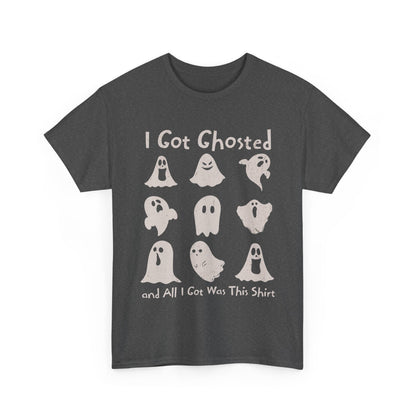 I Got Ghosted Tee