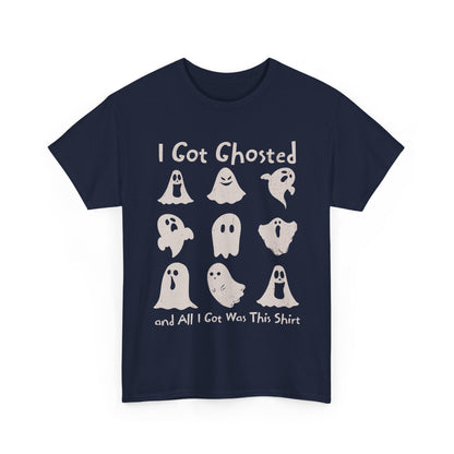 I Got Ghosted Tee