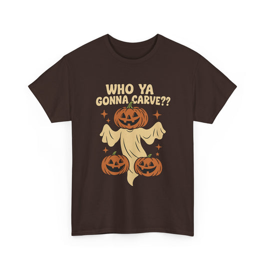 Who Ya Gonna Carve Tee